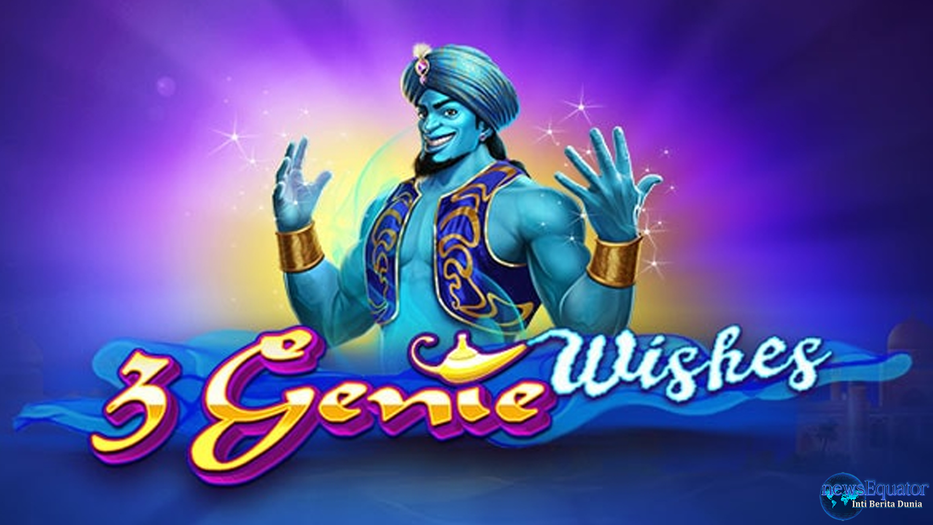 Mau Keajaiban Cuan? Cobain Main 3 Genie Wishes di Rtp8000