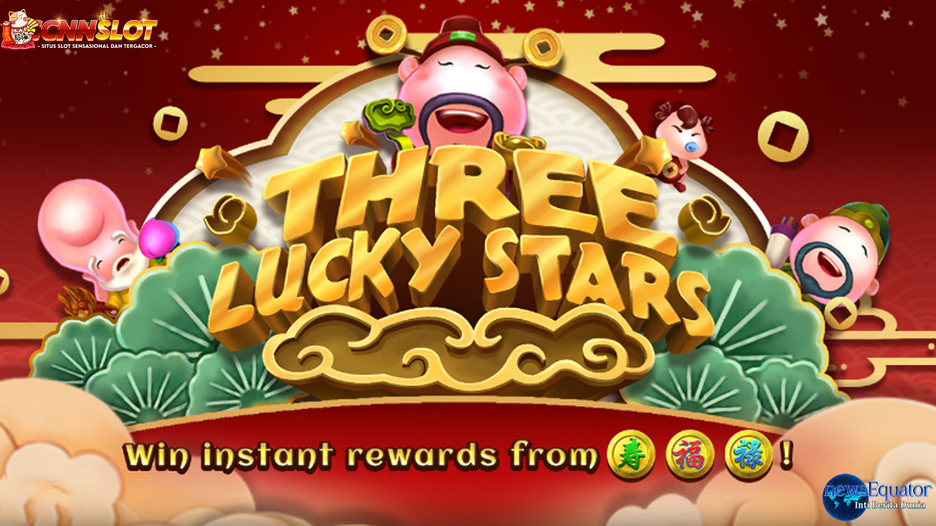 Cnnslot Sukses Bikin Three Lucky Stars Jadi Slot Pasti Wajib Coba