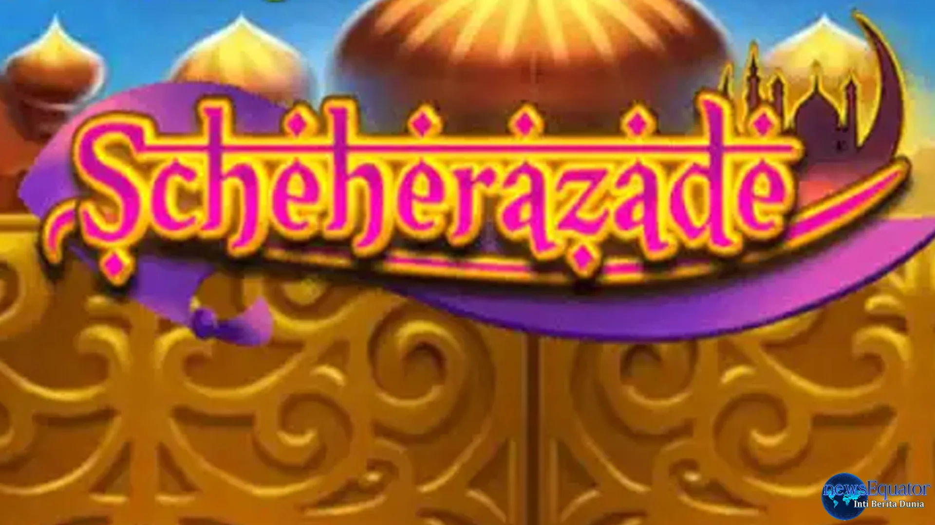 Intip Peran Ruby8000 dalam Keunikan Tema Scheherazade